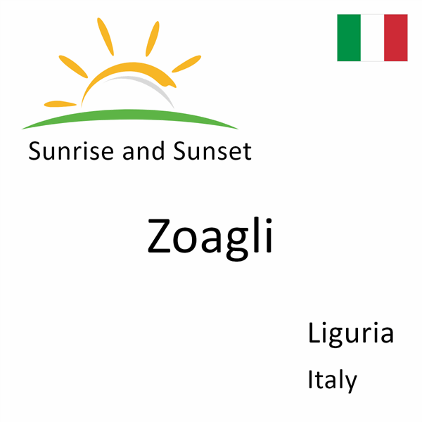 Sunrise and sunset times for Zoagli, Liguria, Italy