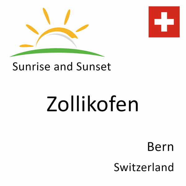Sunrise and sunset times for Zollikofen, Bern, Switzerland