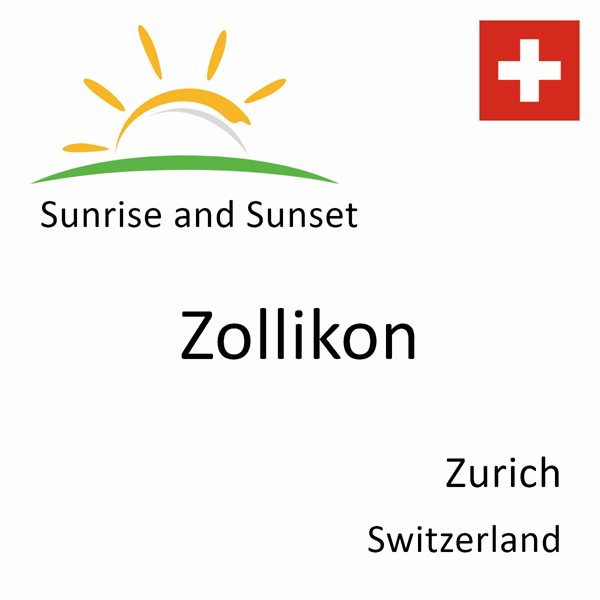 Sunrise and sunset times for Zollikon, Zurich, Switzerland