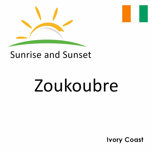 Sunrise and sunset times for Zoukoubre, Ivory Coast