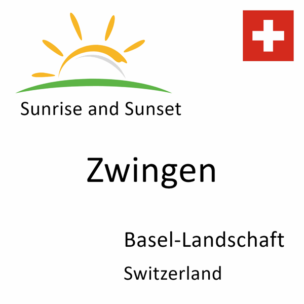 Sunrise and sunset times for Zwingen, Basel-Landschaft, Switzerland
